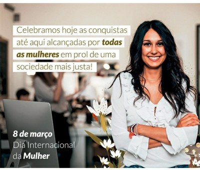 Dia Internacional da Mulher - 8 de março!!!