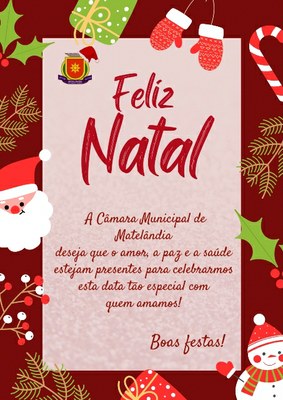 FELIZ NATAL E FELIZ ANO NOVO À POPULAÇÃO DE MATELÂNDIA.