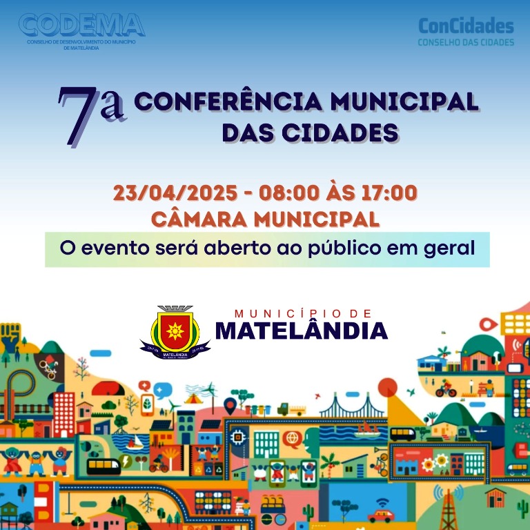 Matelândia promoveu a 7ª Conferência Municipal das Cidades.