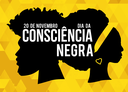 Semana da Consciência Negra: CULTURA, HISTÓRIA E CIDADANIA! 